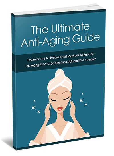 The Ultimate Anti-Aging Guide